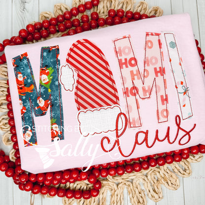 A Pink shirt with Mama appliquéd in cute christmas themed fabric. Claus is embroidered in red thread.